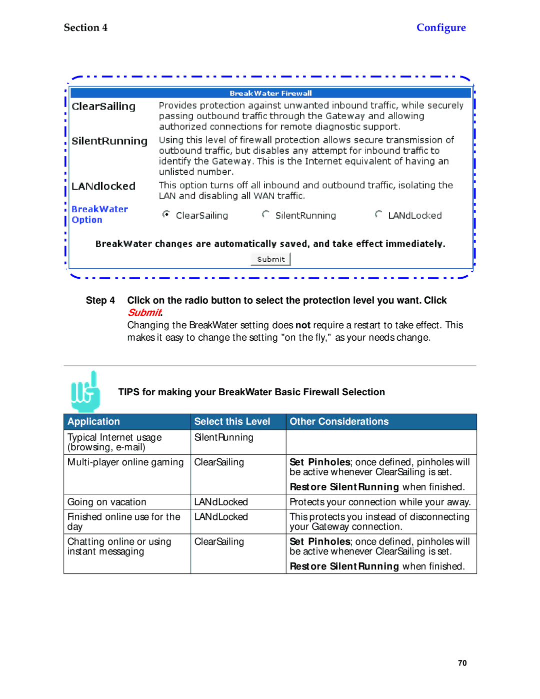 Netopia 6.3 manual Application Select this Level Other Considerations 