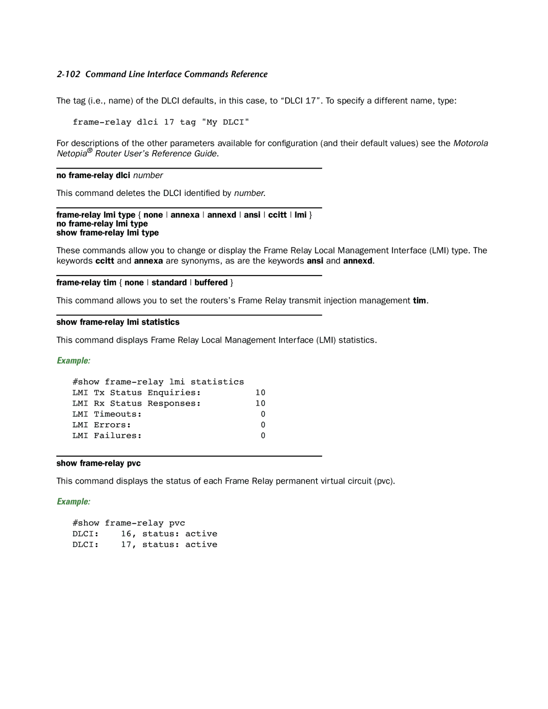 Netopia CLI 874 manual Frame-relay dlci 17 tag My Dlci 