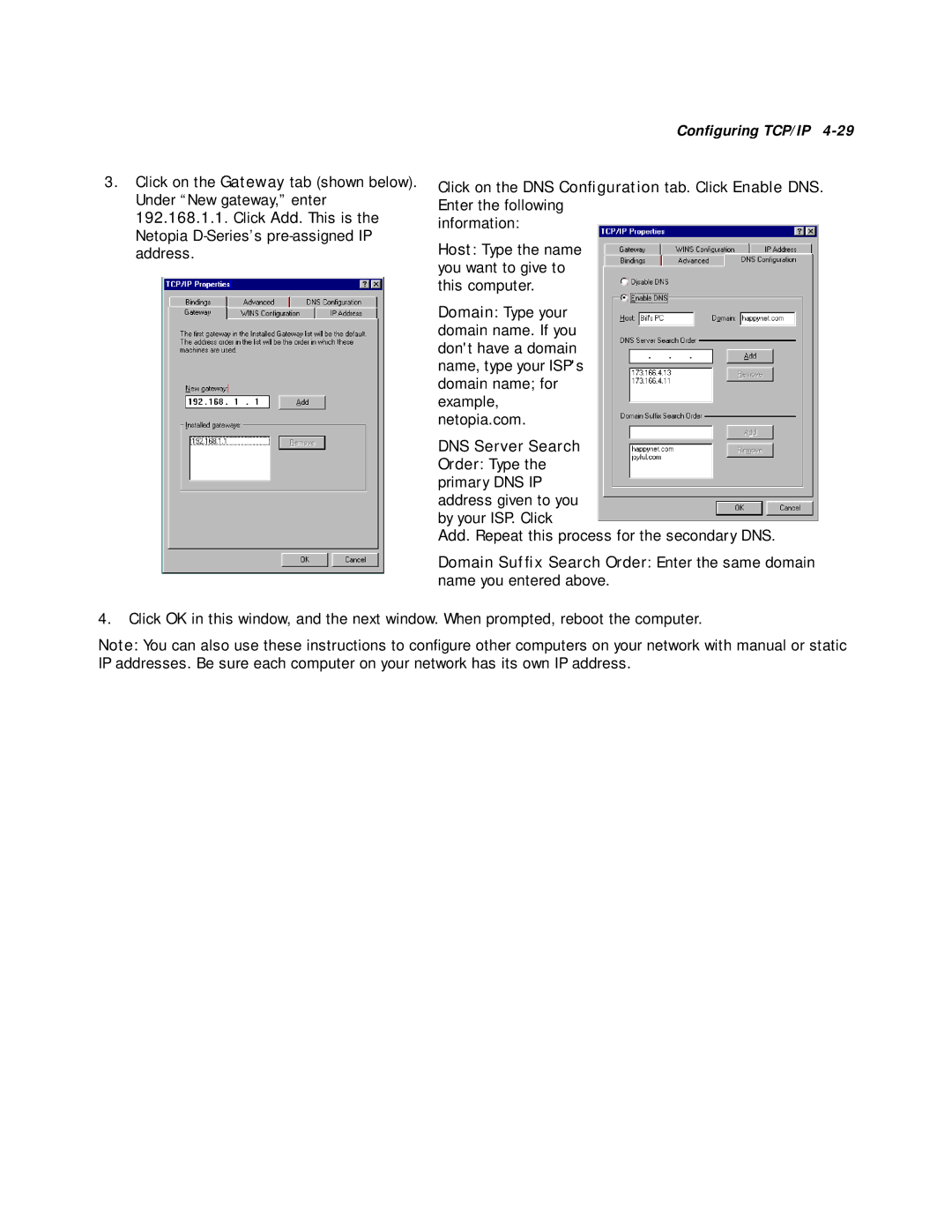 Netopia D7100 SDSL, D7171 SDSL, D3100-I IDSL, D3232 IDSL manual Add. Repeat this process for the secondary DNS 