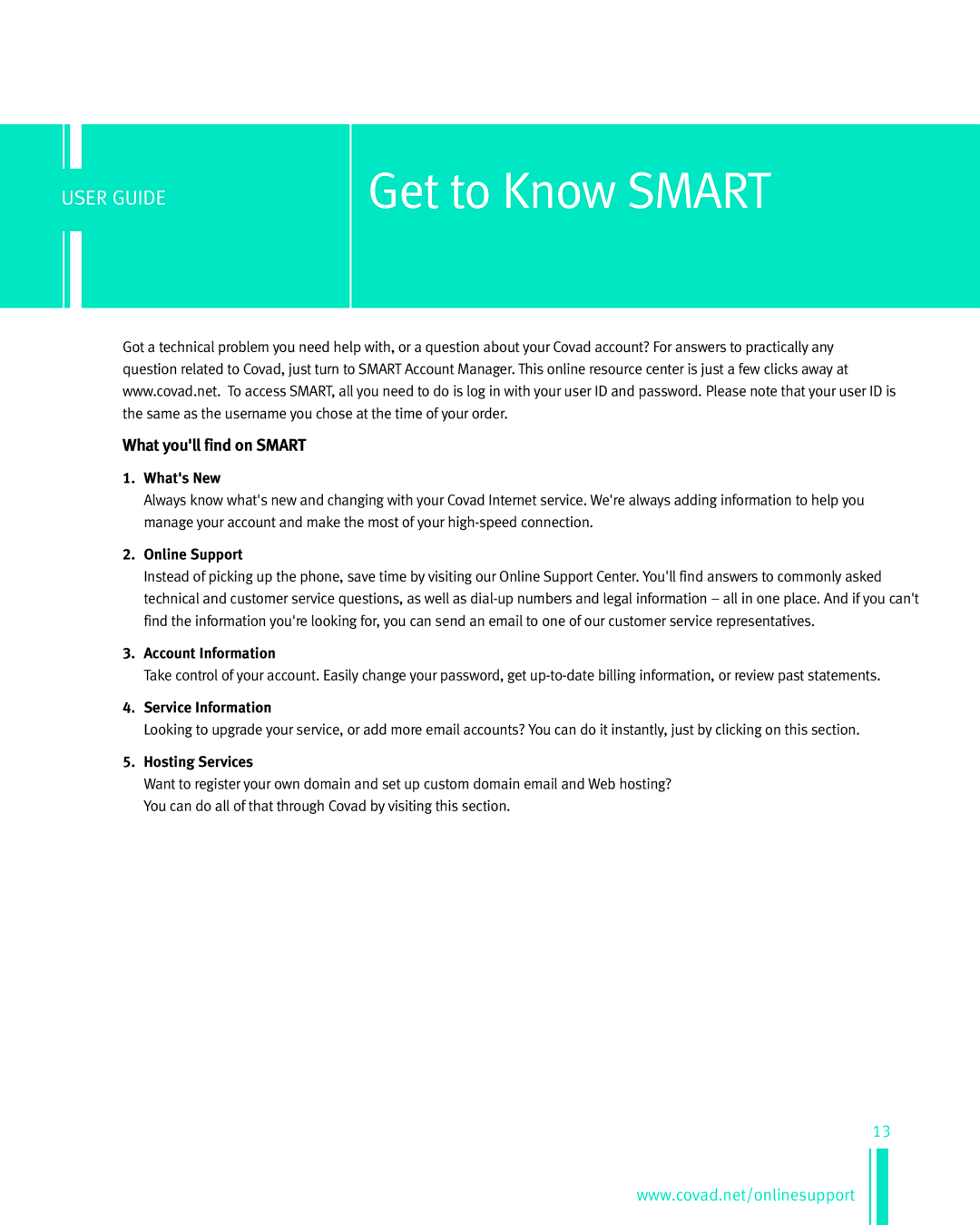 Netopia Network Adapte manual Get to Know Smart, What youll find on Smart 