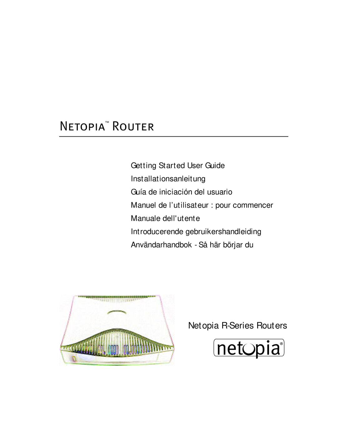 Netopia R-Series manual Netopiaª Router 