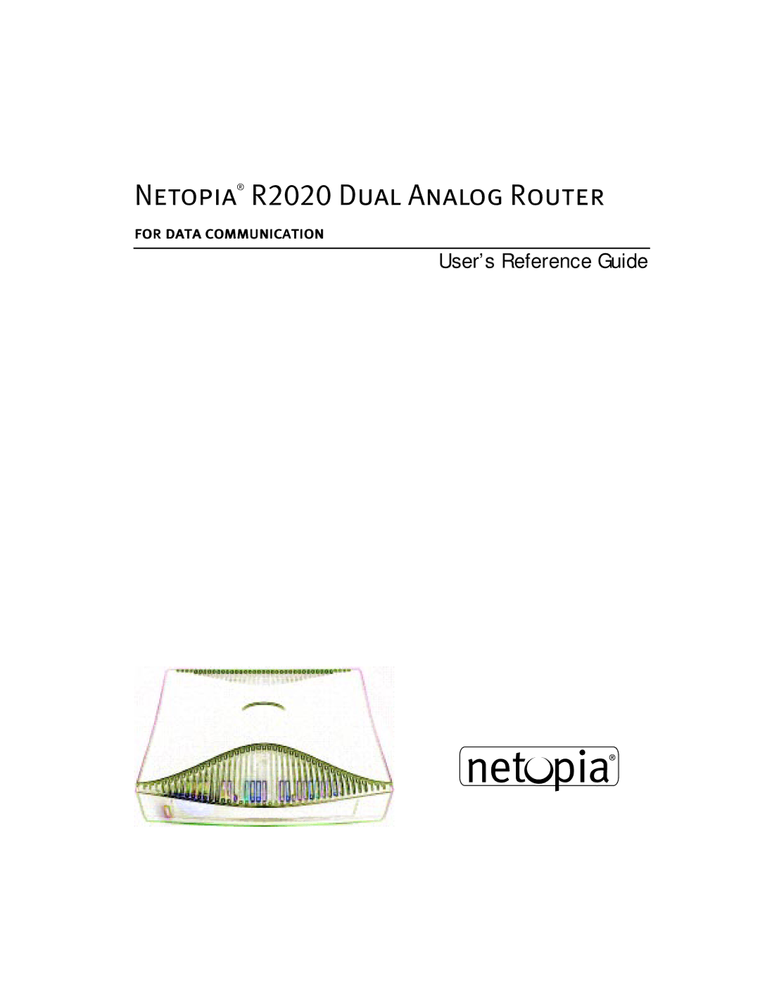 Netopia manual Netopia¨ R2020 Dual Analog Router 