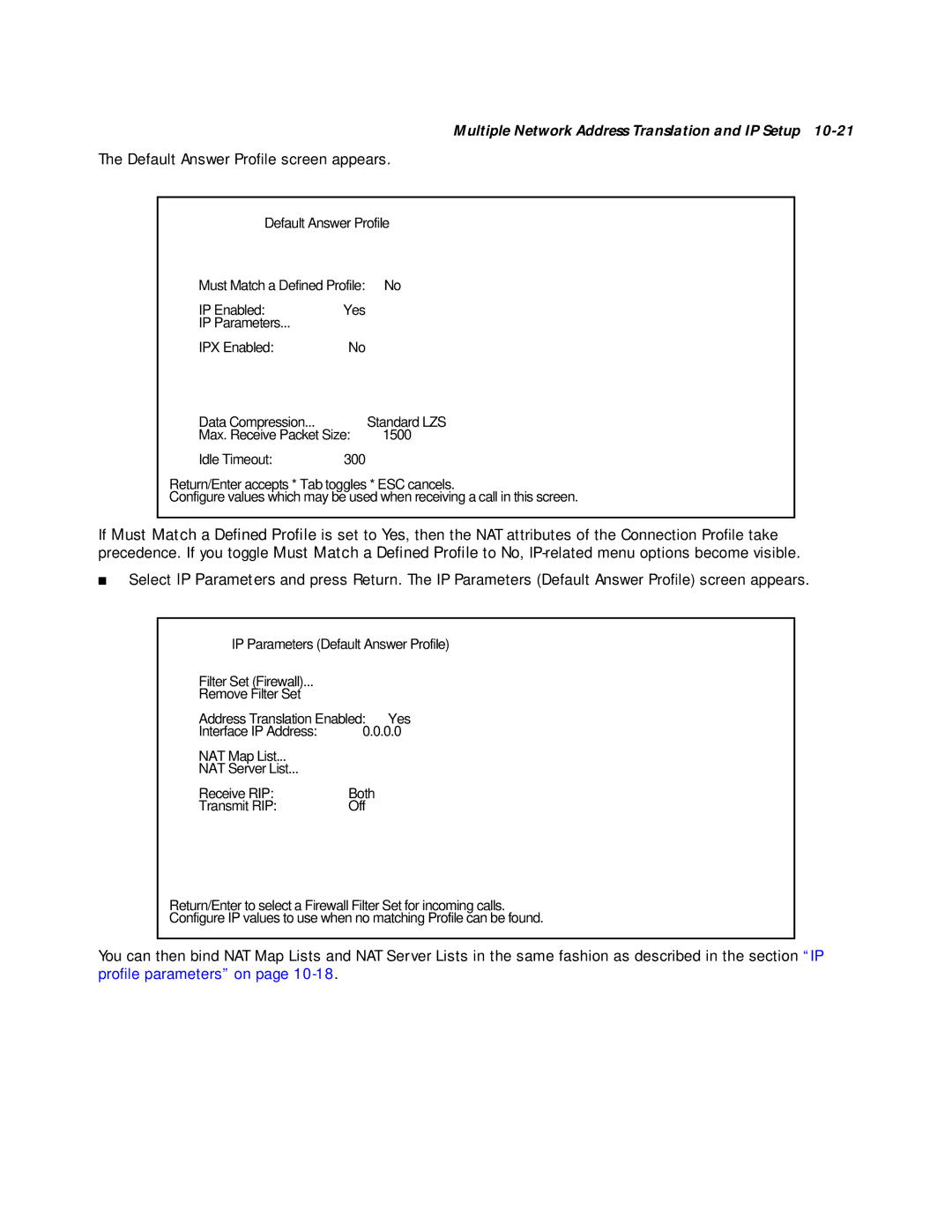 Netopia R2020 manual Default Answer Proﬁle screen appears 