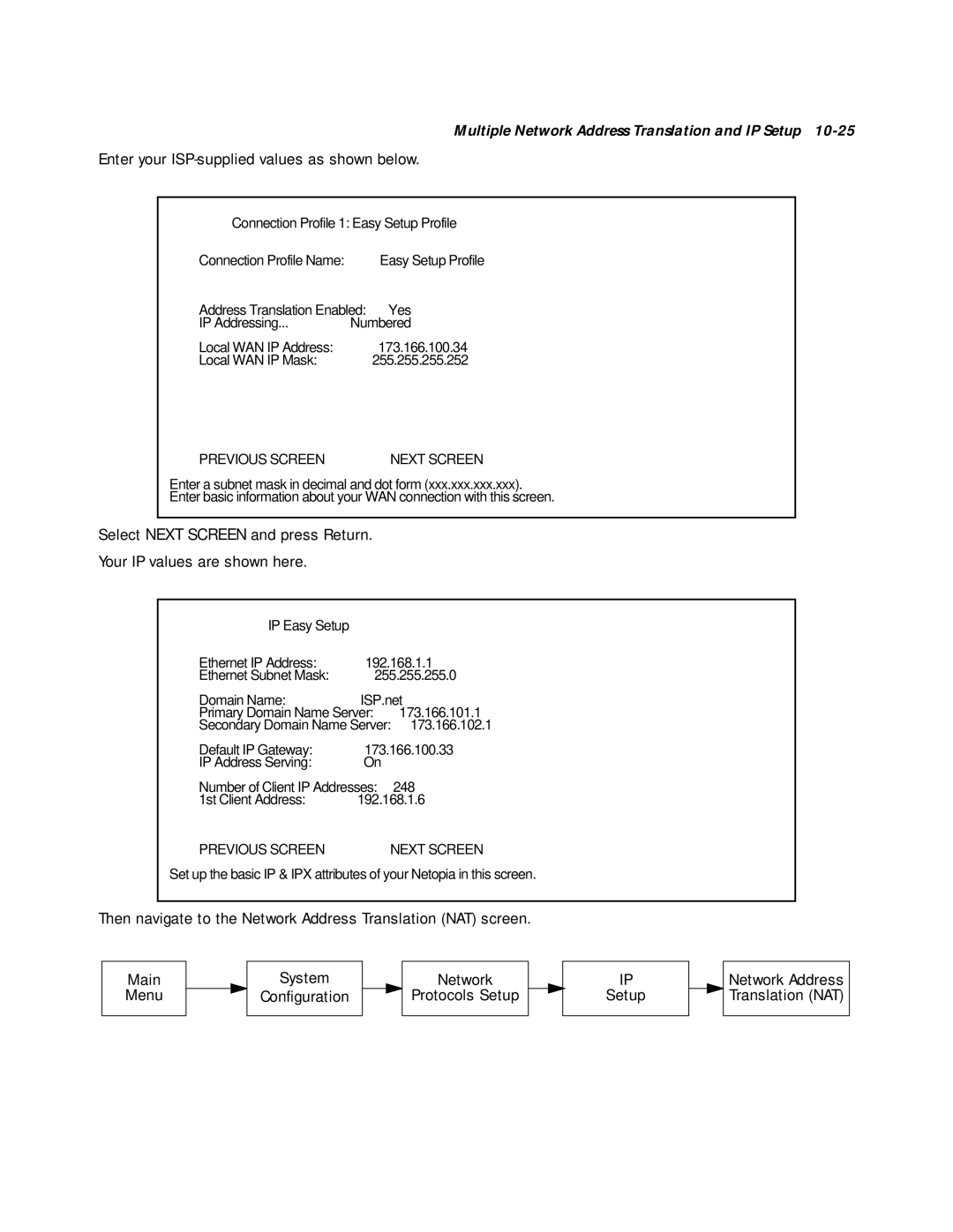 Netopia R2020 manual Enter your ISP-supplied values as shown below, Previous Screen 