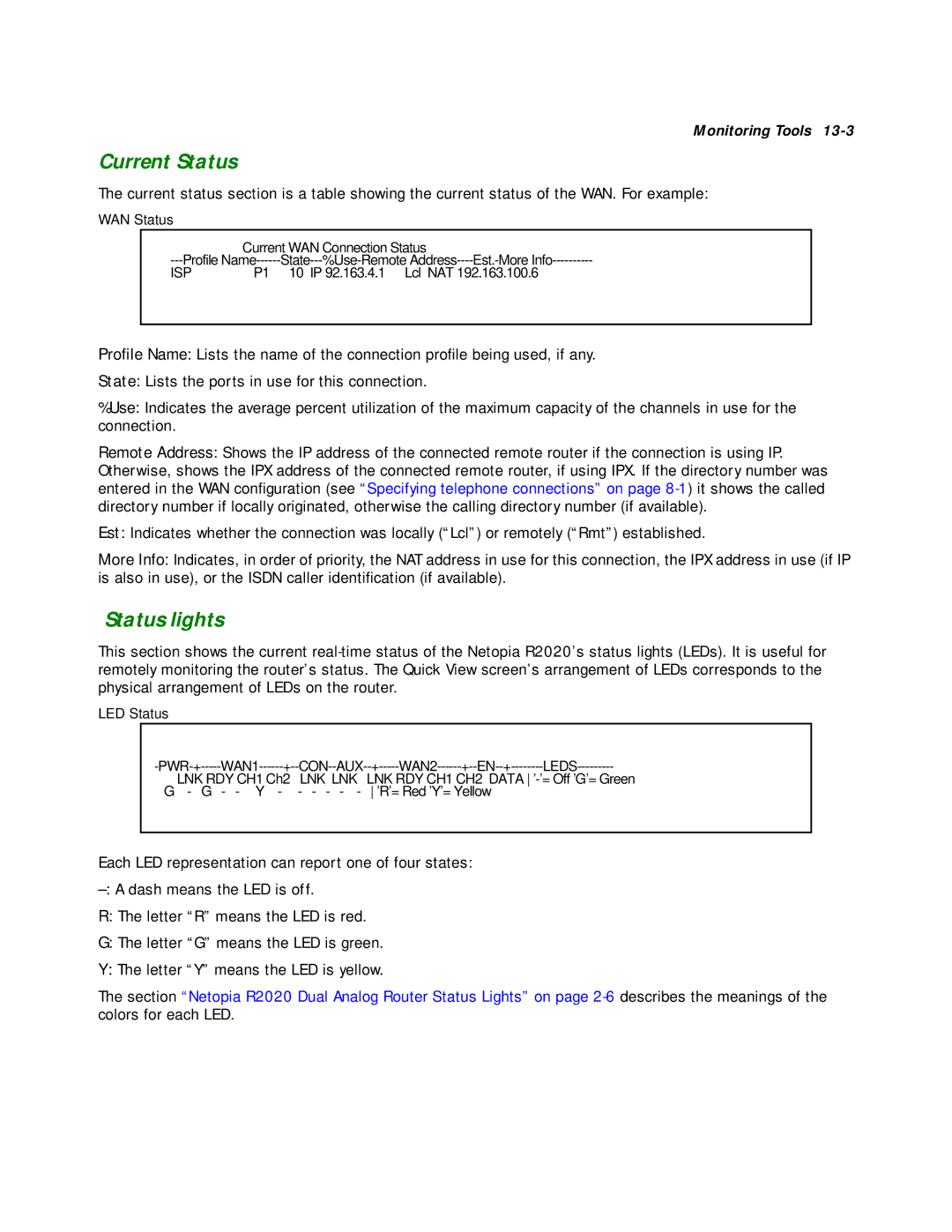 Netopia R2020 manual Current Status, Status lights 