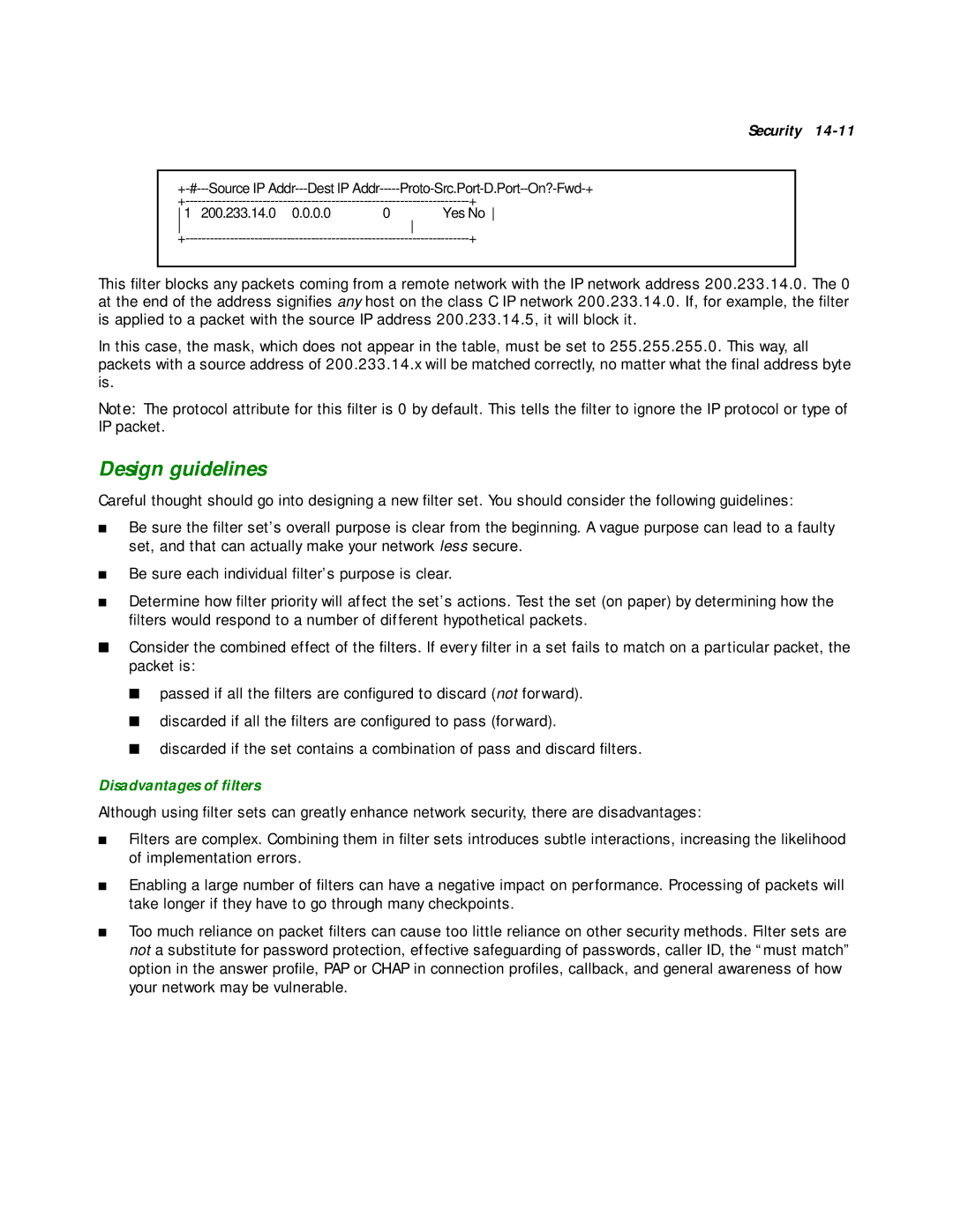 Netopia R2020 manual Design guidelines, Disadvantages of ﬁlters 