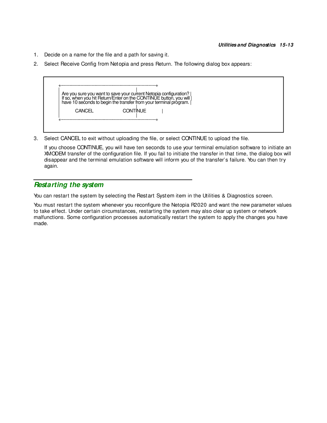 Netopia R2020 manual Restarting the system 