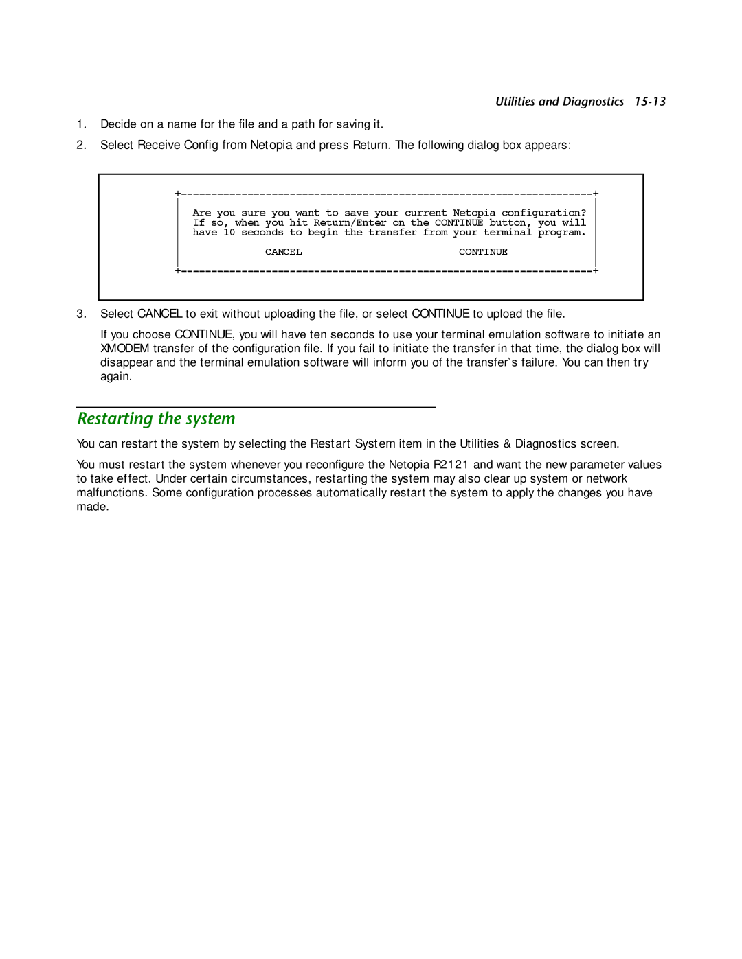 Netopia R2121 manual Restarting the system 