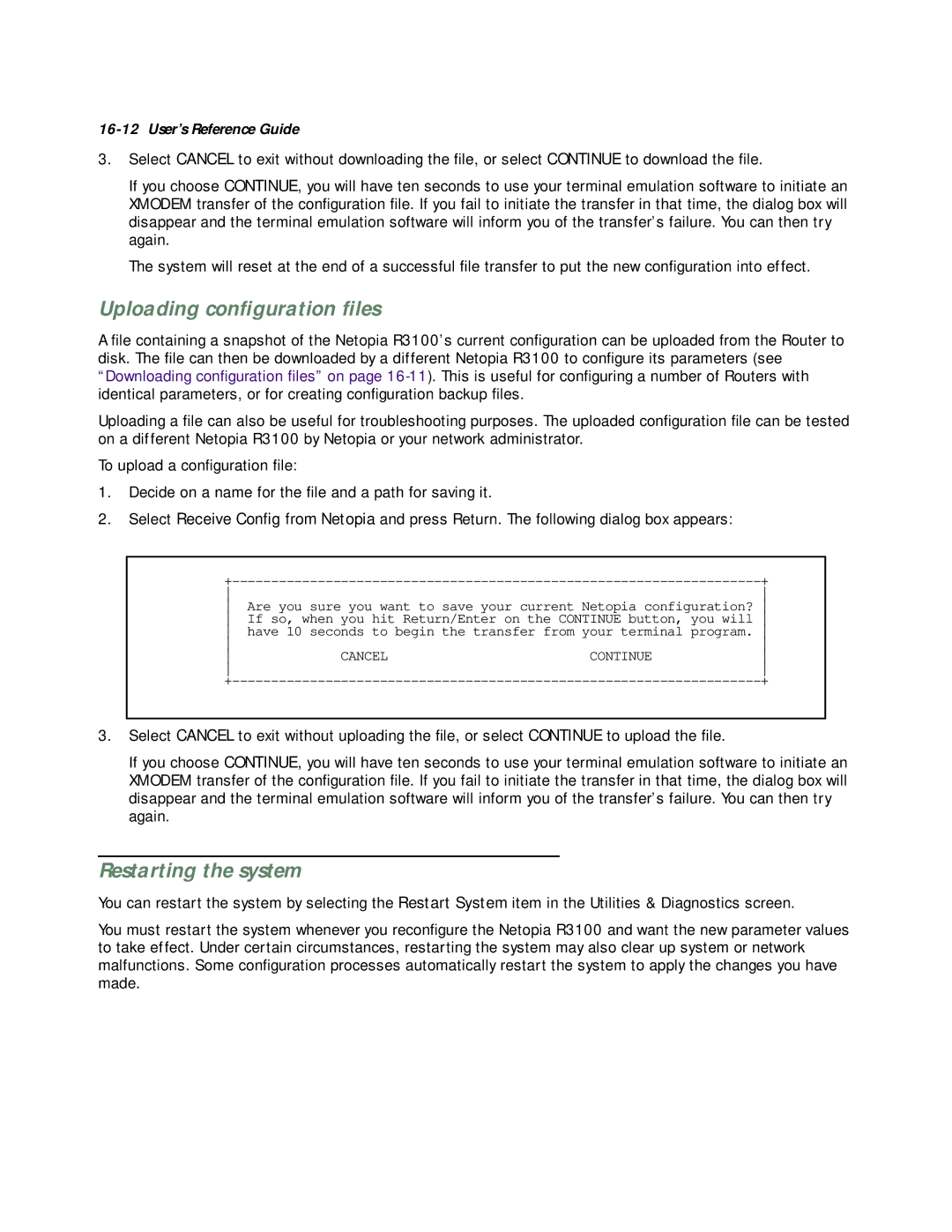 Netopia R3100 manual Uploading conﬁguration ﬁles, Restarting the system 