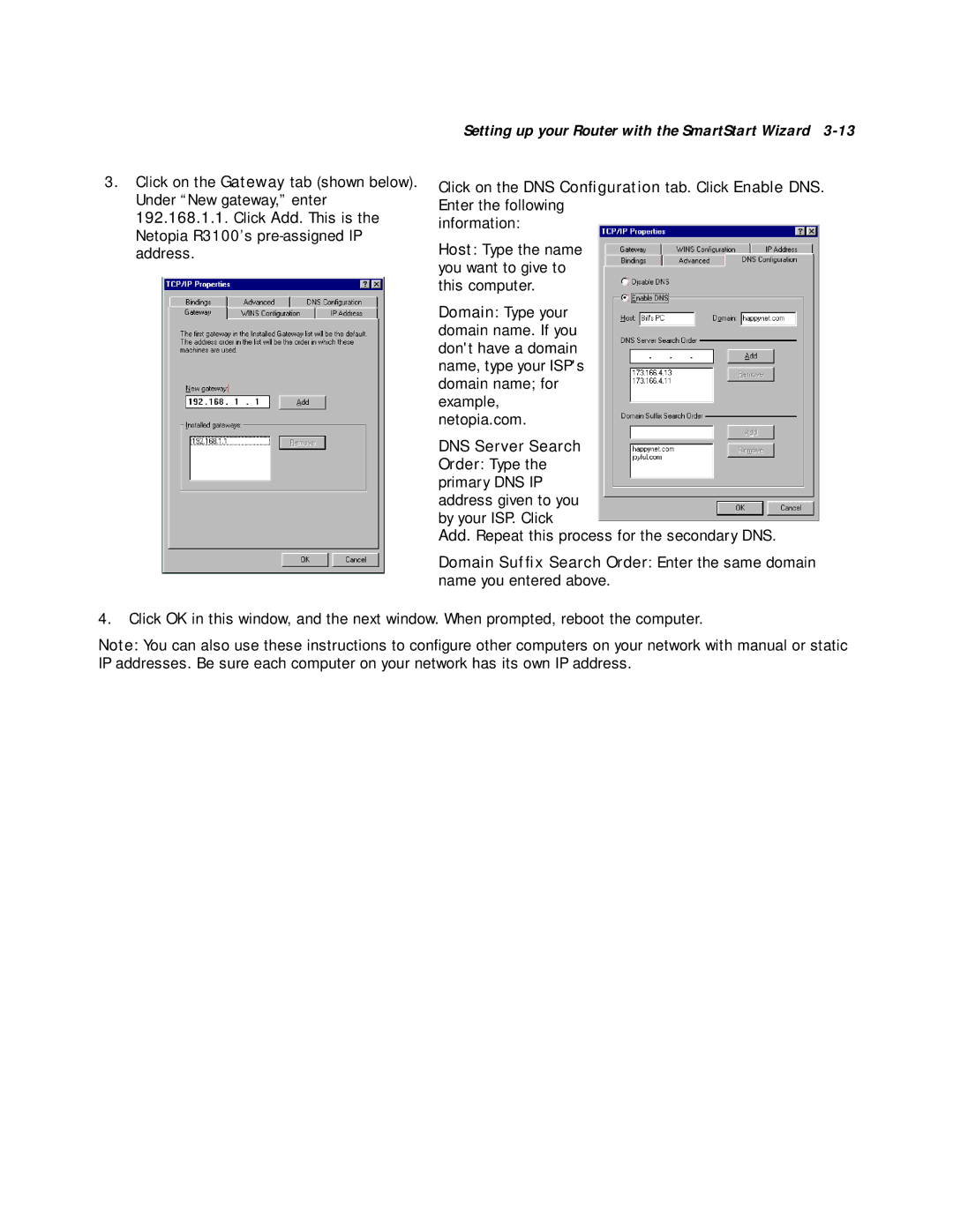 Netopia R3100 manual Add. Repeat this process for the secondary DNS 