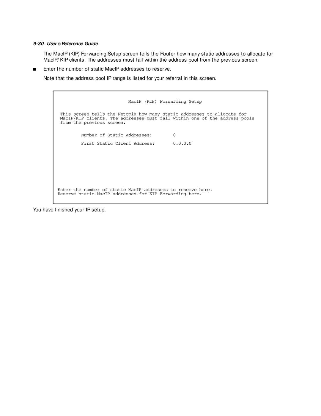 Netopia R5000 manual You have ﬁnished your IP setup 