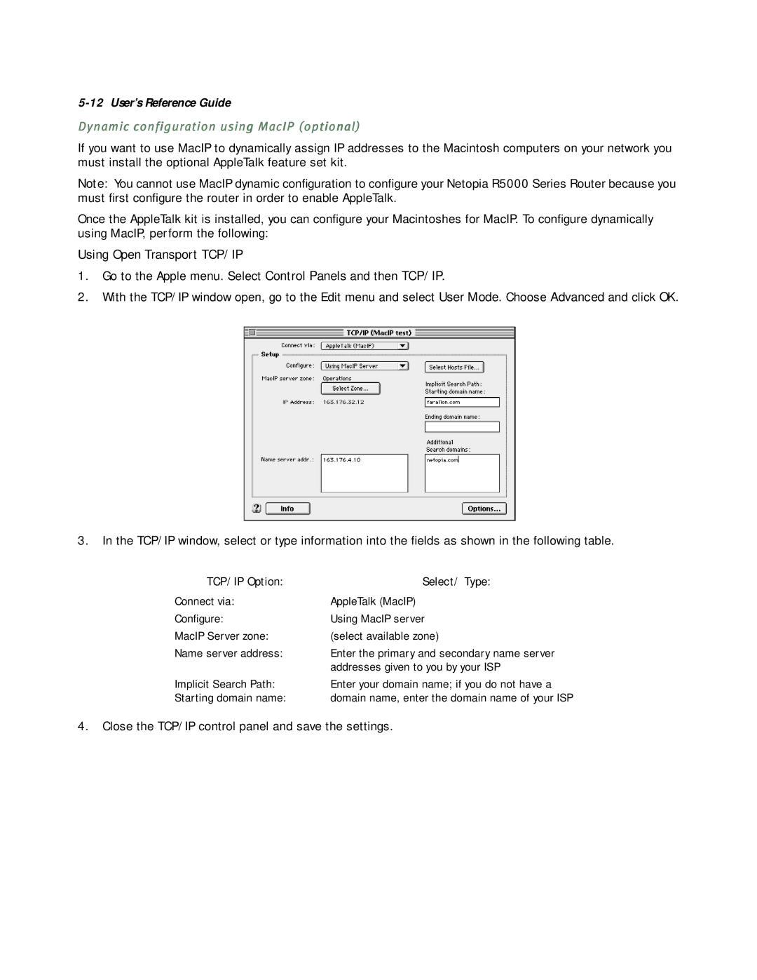 Netopia R5000 manual Dynamic configuration using MacIP optional, Close the TCP/IP control panel and save the settings 