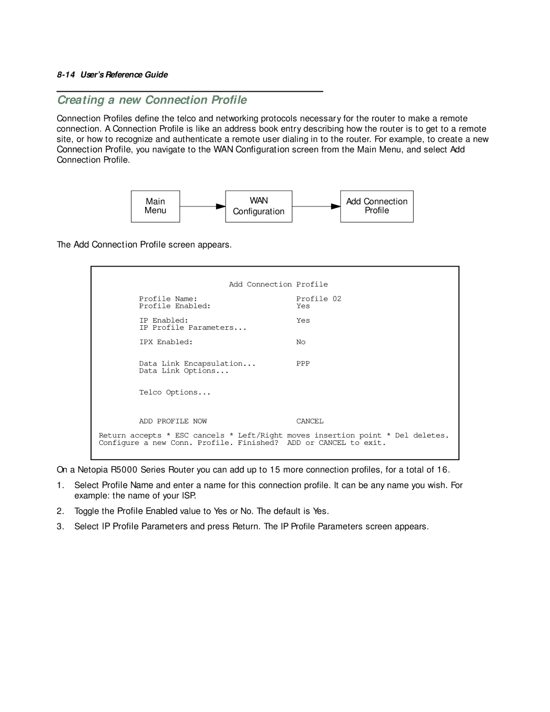 Netopia R5000 manual Creating a new Connection Proﬁle, ADD Profile NOW Cancel 