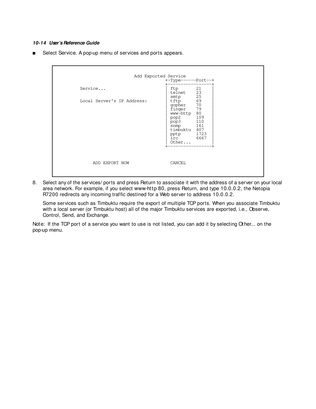 Netopia R7200 manual Select Service. a pop-up menu of services and ports appears 