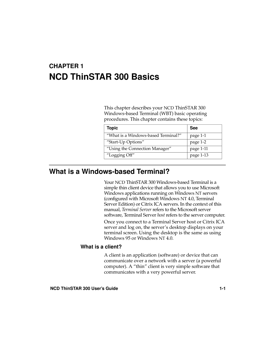 Network Computing Devices 300 manual What is a Windows-based Terminal?, What is a client?, Topic See 