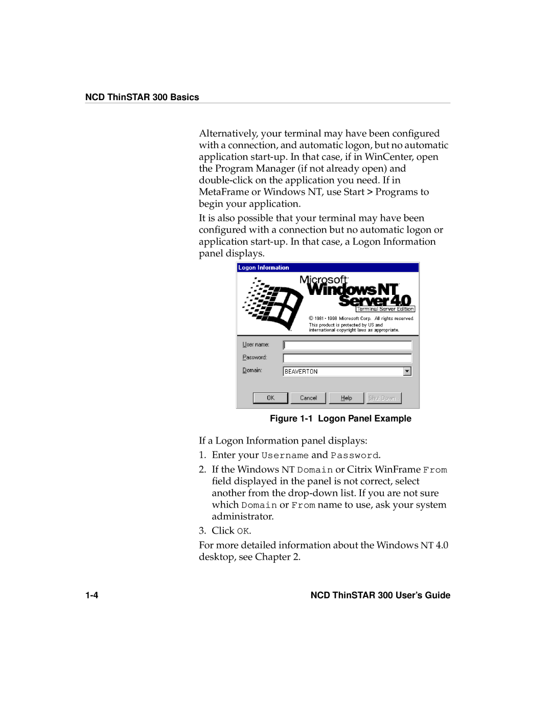 Network Computing Devices 300 manual If a Logon Information panel displays 