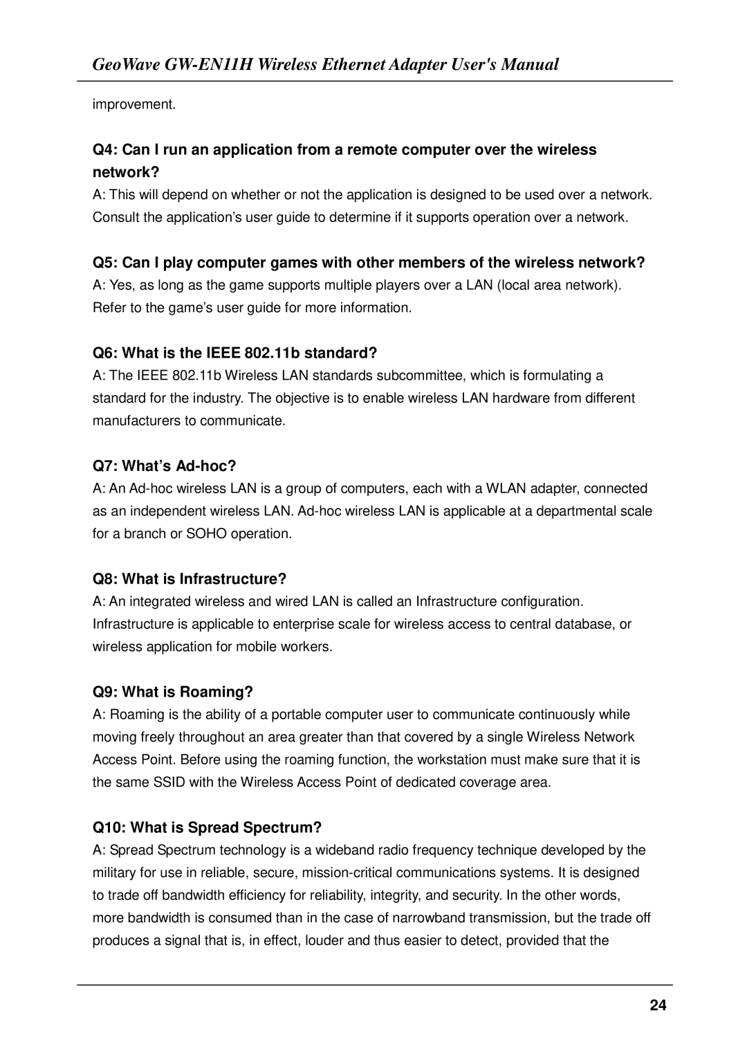 Network Computing Devices GW-EN11H user manual Q6 What is the Ieee 802.11b standard? 