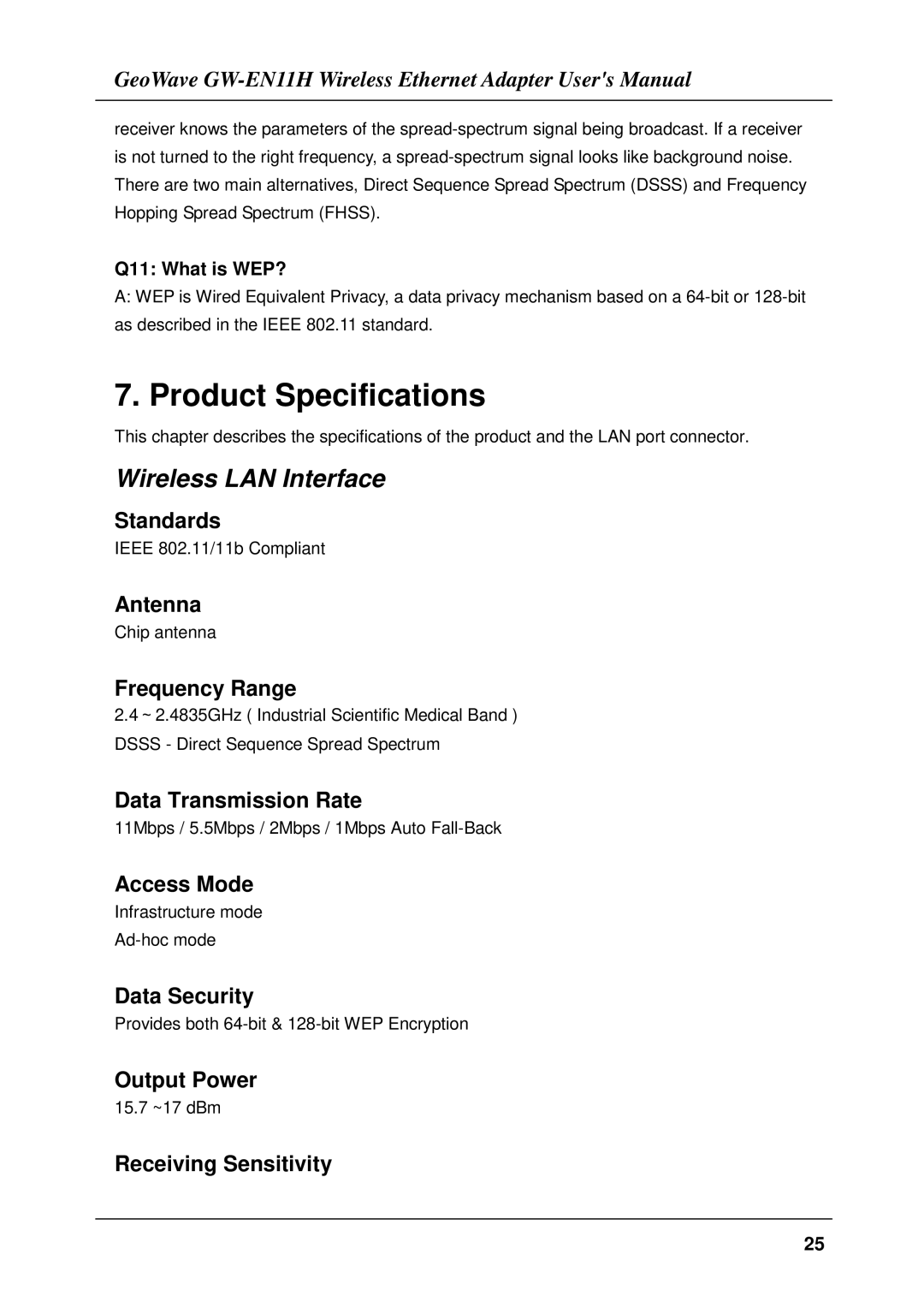 Network Computing Devices GW-EN11H user manual Product Specifications, Q11 What is WEP? 