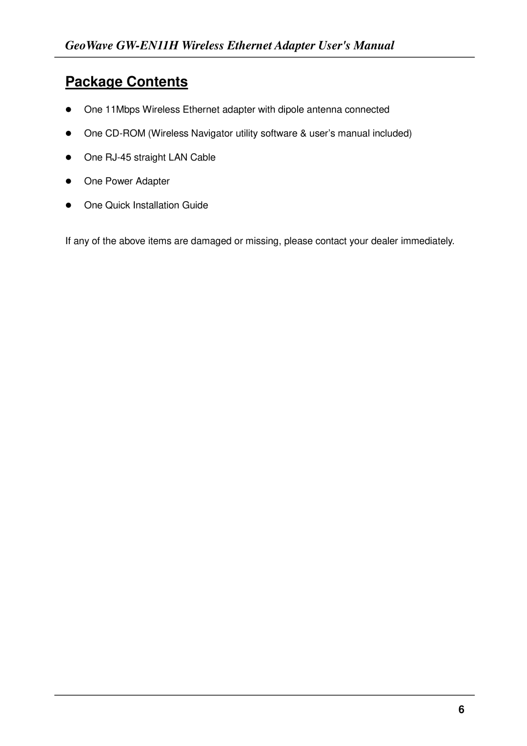 Network Computing Devices GW-EN11H user manual Package Contents 