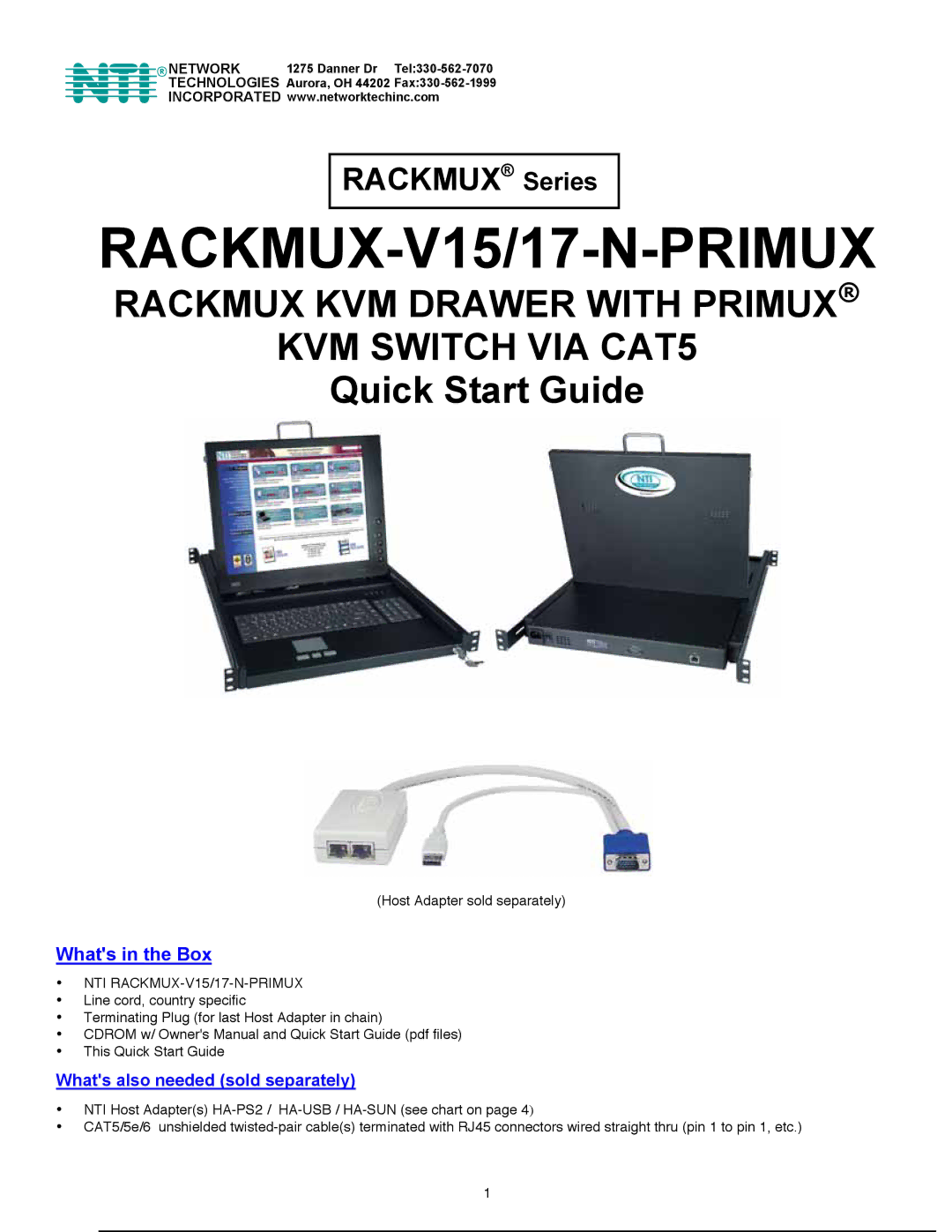 Network Technologies quick start RACKMUX-V15/17-N-PRIMUX, Whats also needed sold separately 