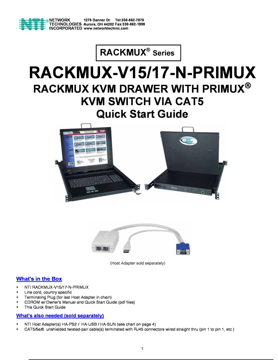 Network Technologies quick start Whats also needed sold separately, R Network, RACKMUX-V15/17-N-PRIMUX, RACKMUX Series 