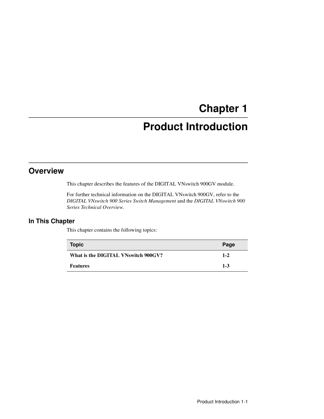 Network Technologies 900GV manual Chapter Product Introduction, This Chapter, Topic 