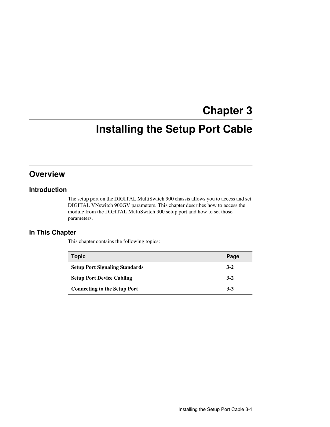 Network Technologies 900GV manual Chapter Installing the Setup Port Cable, Overview 