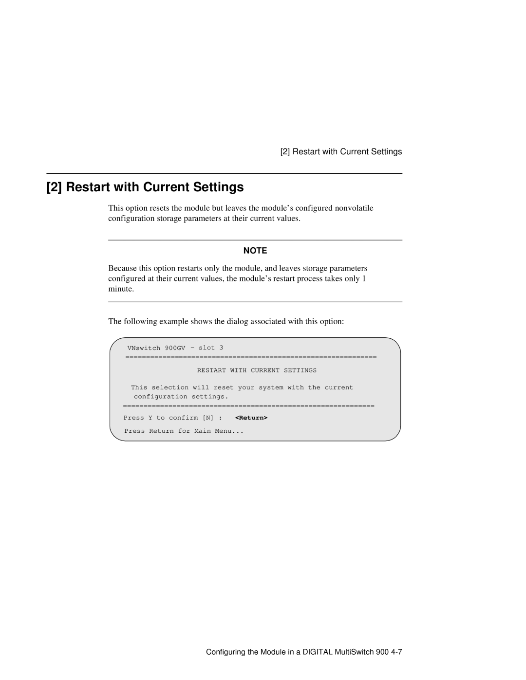 Network Technologies 900GV manual Restart with Current Settings 