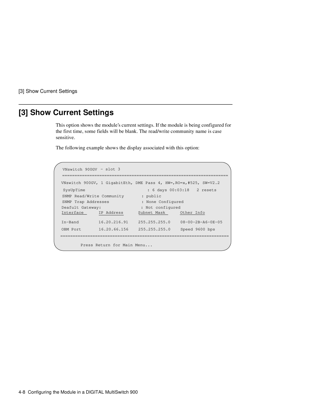 Network Technologies 900GV manual Show Current Settings 