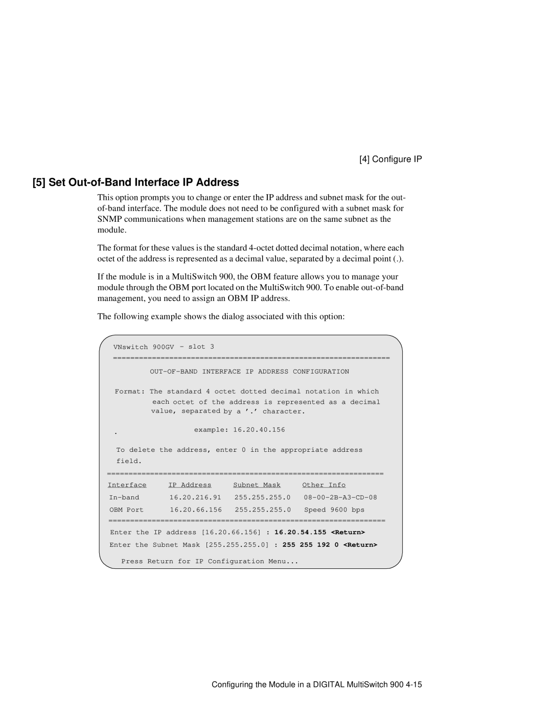 Network Technologies 900GV manual Set Out-of-Band Interface IP Address, OUT-OF-BAND Interface IP Address Configuration 