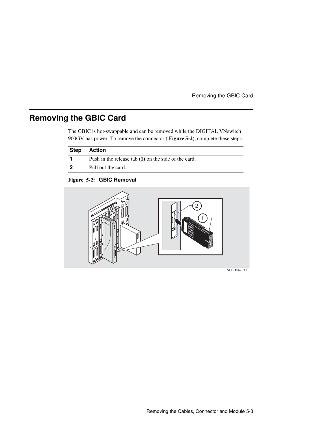Network Technologies 900GV manual Removing the Gbic Card, Gbic Removal 