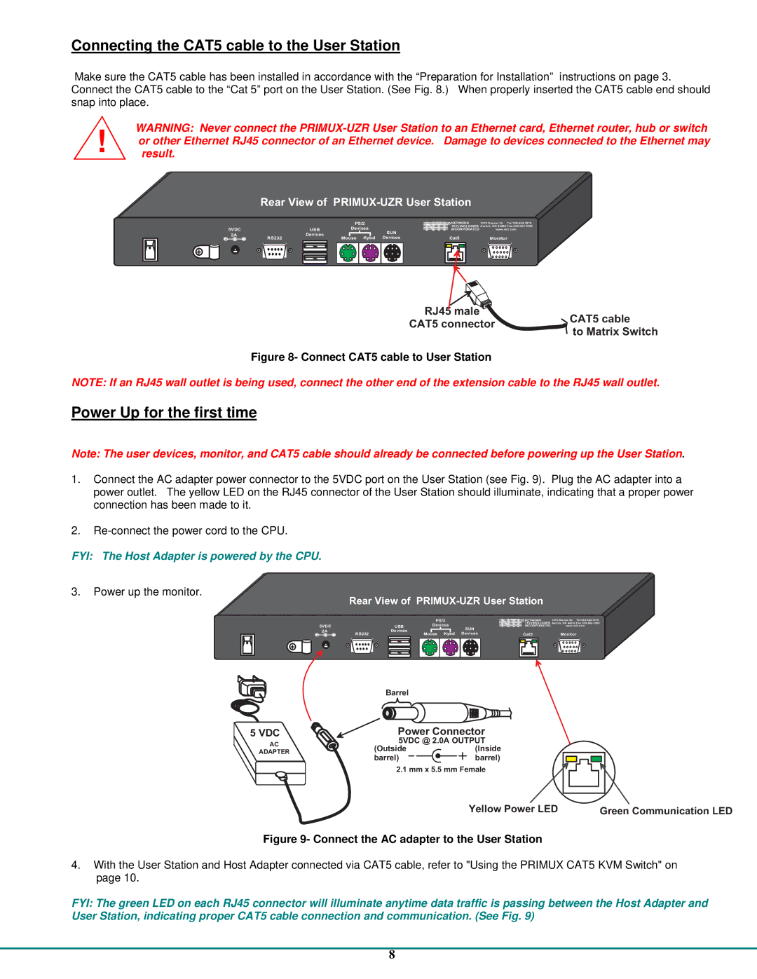 Network Technologies operation manual Connecting the CAT5 cable to the User Station, Power Up for the first time 