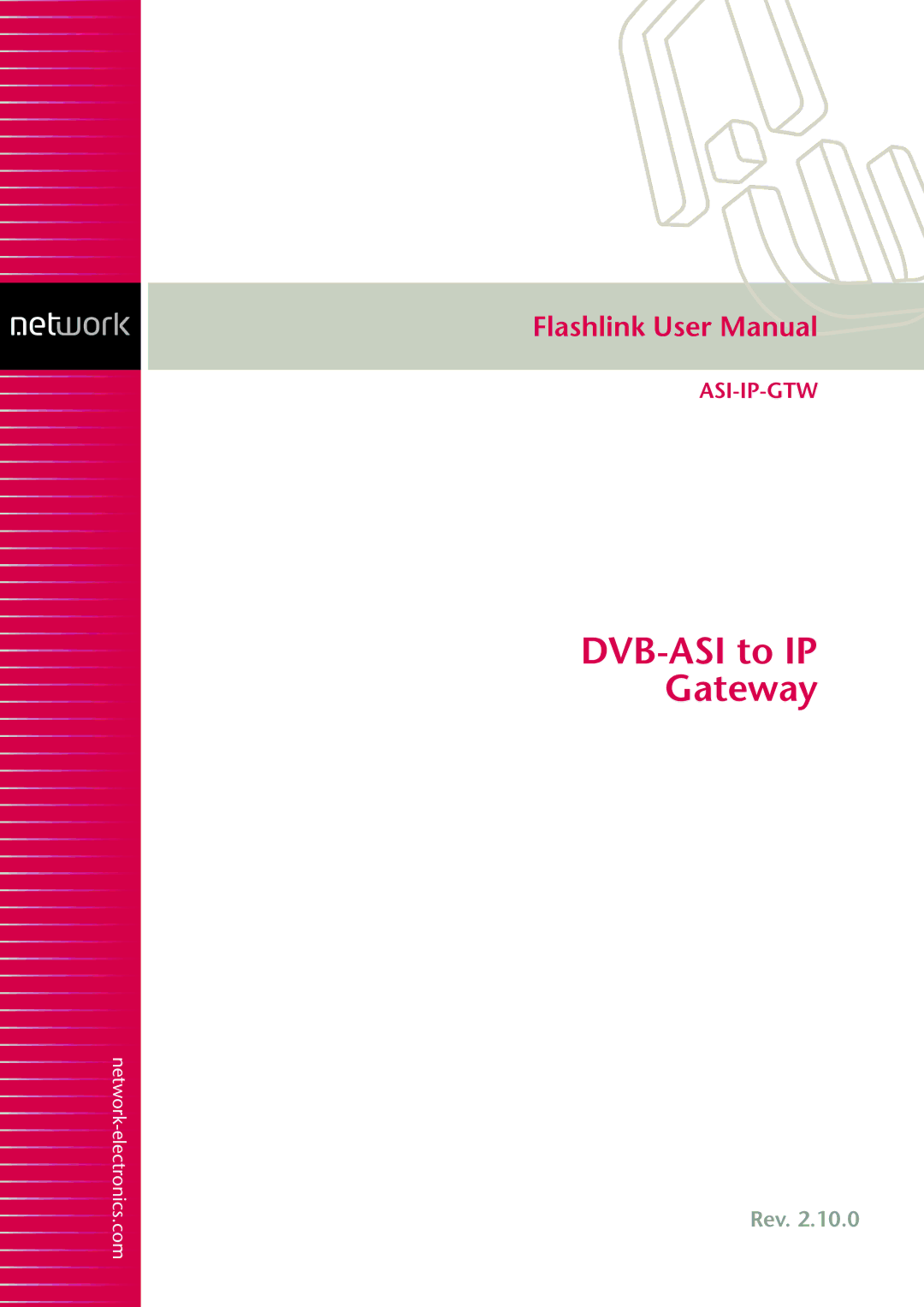 Network Technologies ASI-IP-GTW user manual DVB-ASI to IP Gateway 