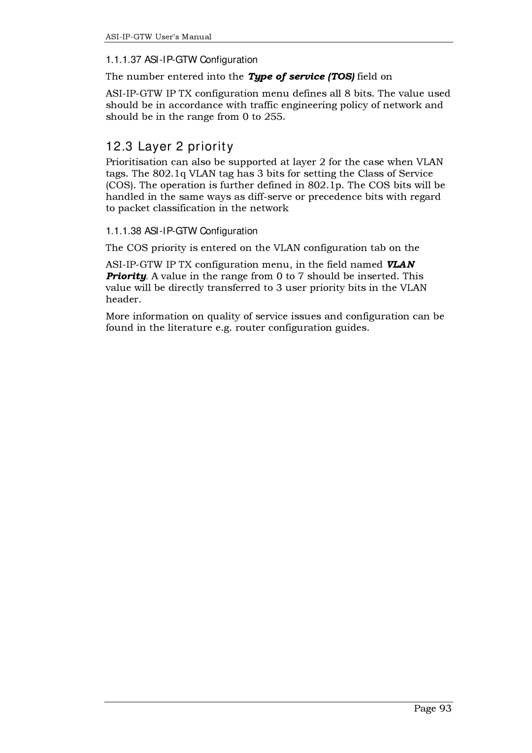 Network Technologies DVB-ASI to IP user manual Layer 2 priority, ASI-IP-GTW Configuration 