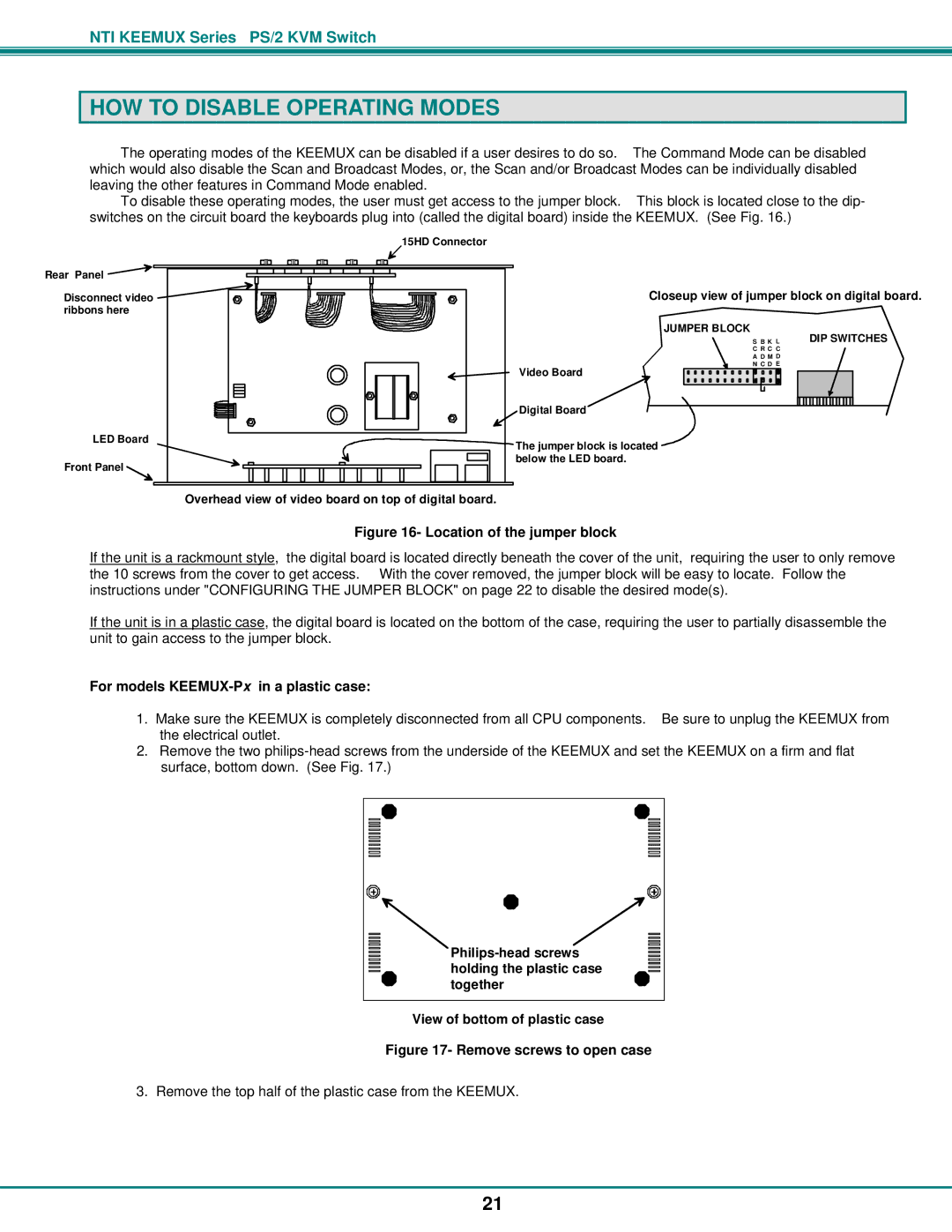 Network Technologies operation manual HOW to Disable Operating Modes, For models KEEMUX-Pxin a plastic case 