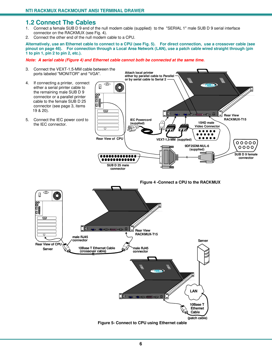 Network Technologies RACKMUX-T15, RACKMUX Series operation manual Connect The Cables, Connect a CPU to the Rackmux 