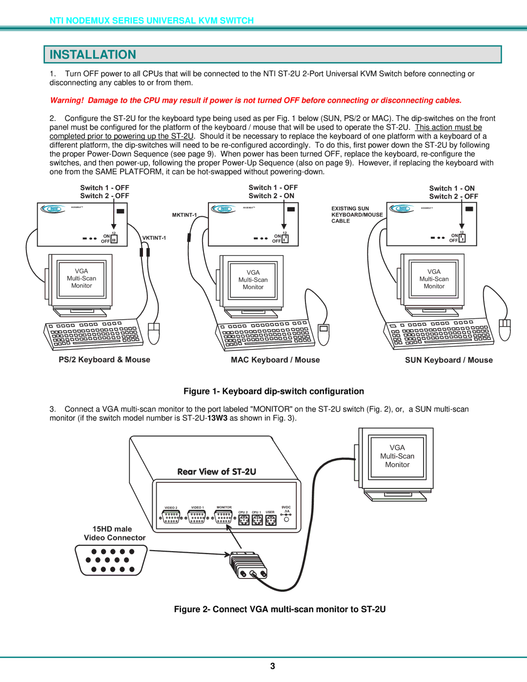 Network Technologies ST-2U Installation, PS/2Keyboard&Mouse MACKeyboard/MouseSUNKeyboard/Mouse, 15HDmale VideoConnector 