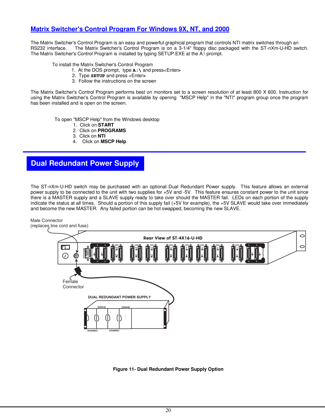 Network Technologies ST-NXM-U-HD manual Dual Redundant Power Supply, Matrix Switchers Control Program For Windows 9X, NT 