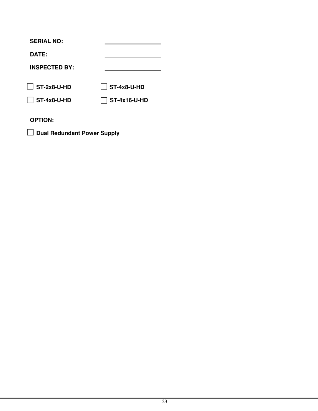 Network Technologies ST-NXM-U-HD manual Serial no Date Inspected by 