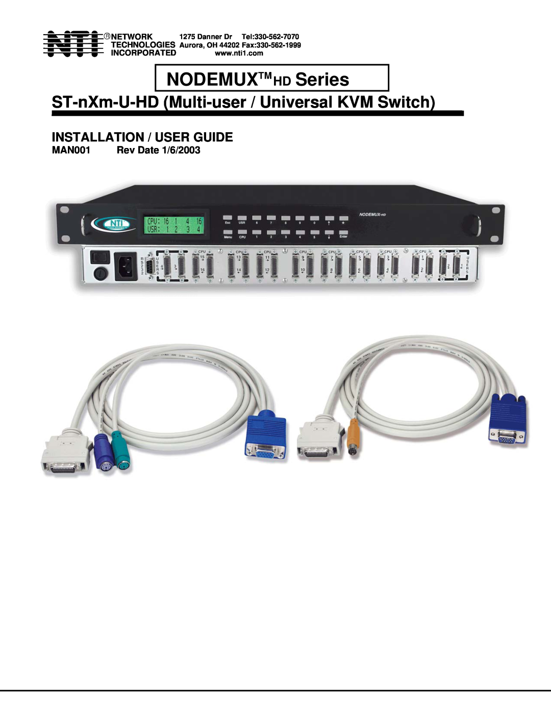Network Technologies ST-NXM-U-HD manual ST-nXm-U-HD Multi-user / Universal KVM Switch, MAN001 Rev Date 1/6/2003, Danner Dr 