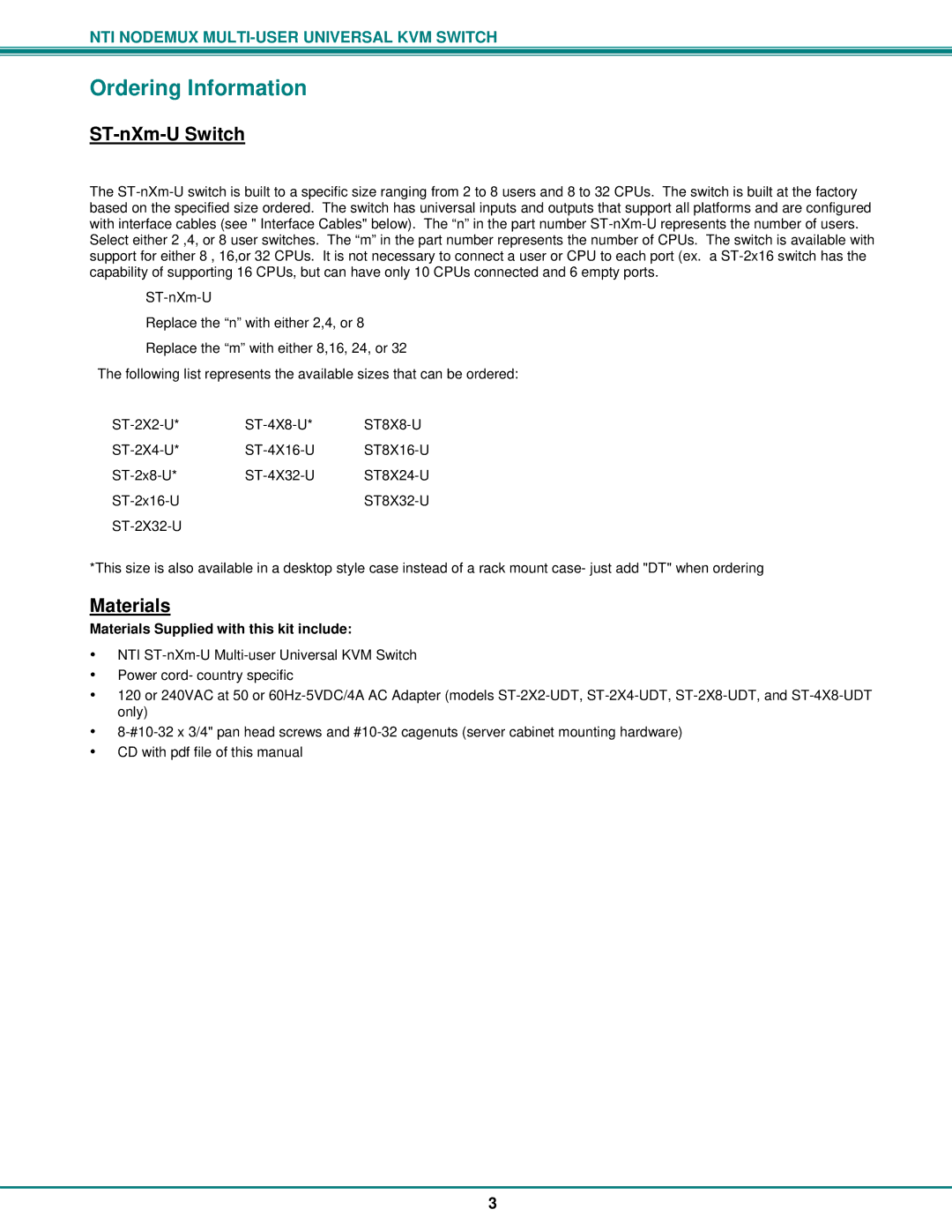 Network Technologies Ordering Information, ST-nXm-U Switch, Materials Supplied with this kit include 