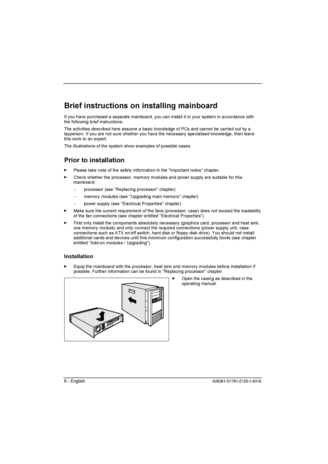 Neumann.Berlin D1761 manual Brief instructions on installing mainboard, Prior to installation, Installation 