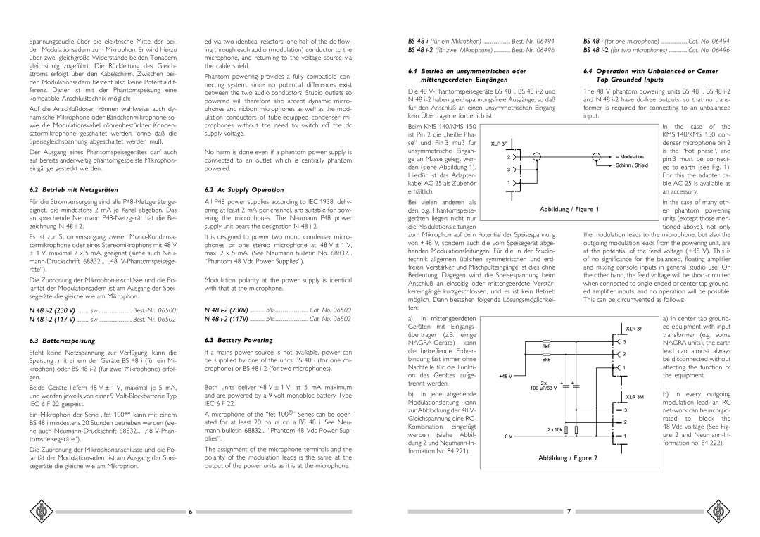 Neumann.Berlin KMS 140, KMS 150 Betrieb mit Netzgeräten, Ac Supply Operation, Batteriespeisung, Battery Powering 