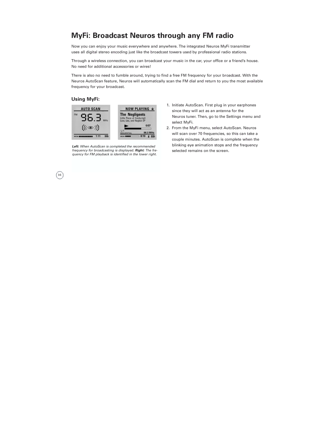 Neuros Audio MP3 DiGITAL AUDIO COMPUTER manual MyFi Broadcast Neuros through any FM radio, Using MyFi 