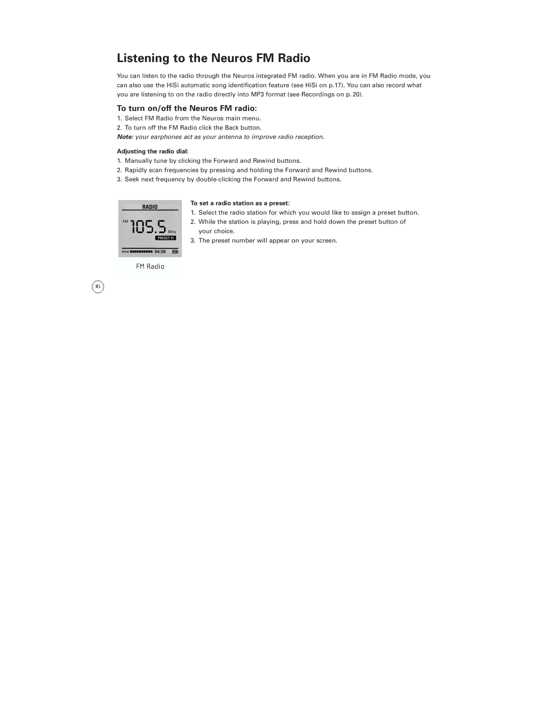 Neuros Audio MP3 DiGITAL AUDIO COMPUTER manual Listening to the Neuros FM Radio, To turn on/off the Neuros FM radio 