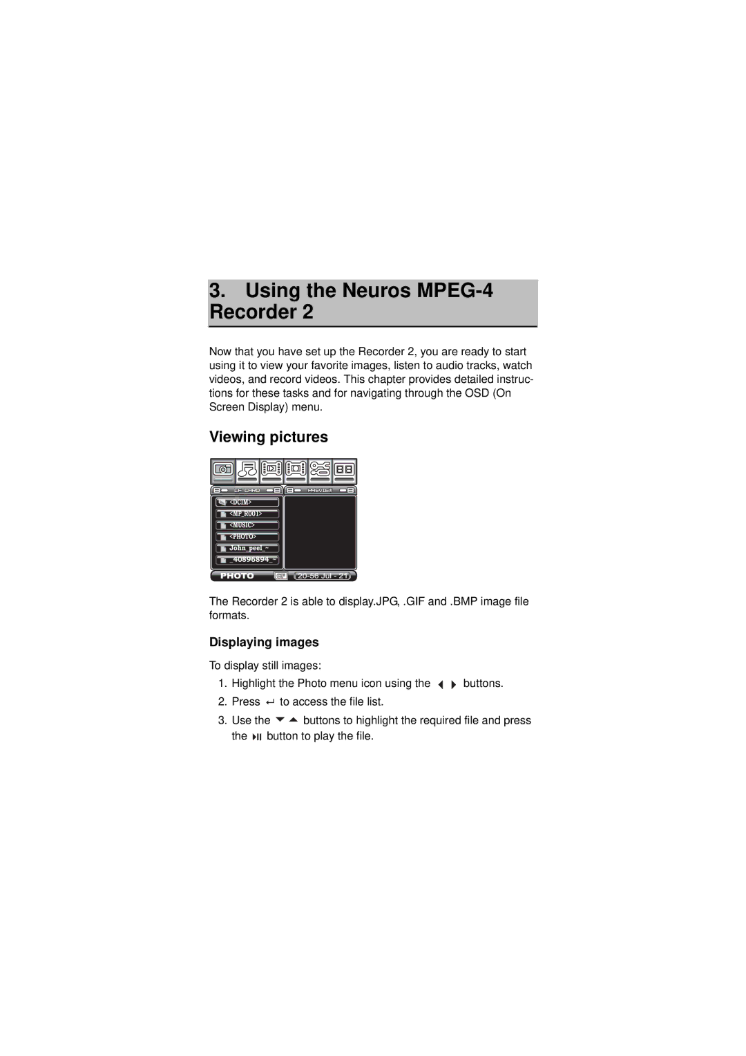 Neuros Audio manual Using the Neuros MPEG-4 Recorder, Viewing pictures, Displaying images 