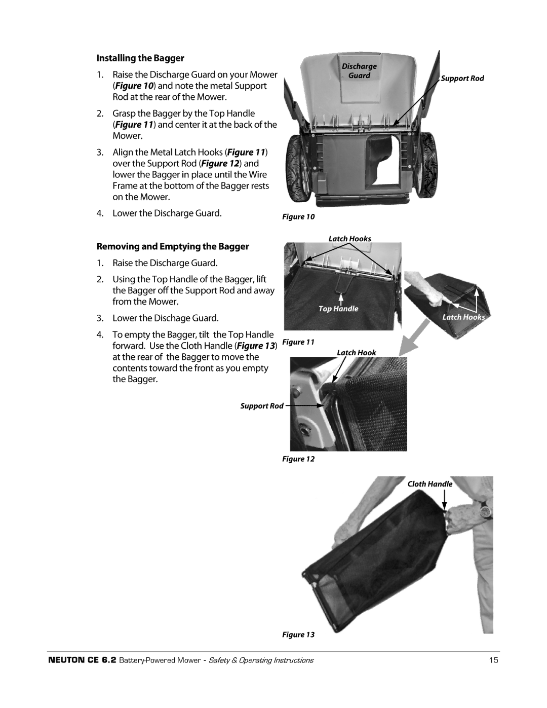 Neuton CE 6.2 manual Installing the Bagger, Removing and Emptying the Bagger 