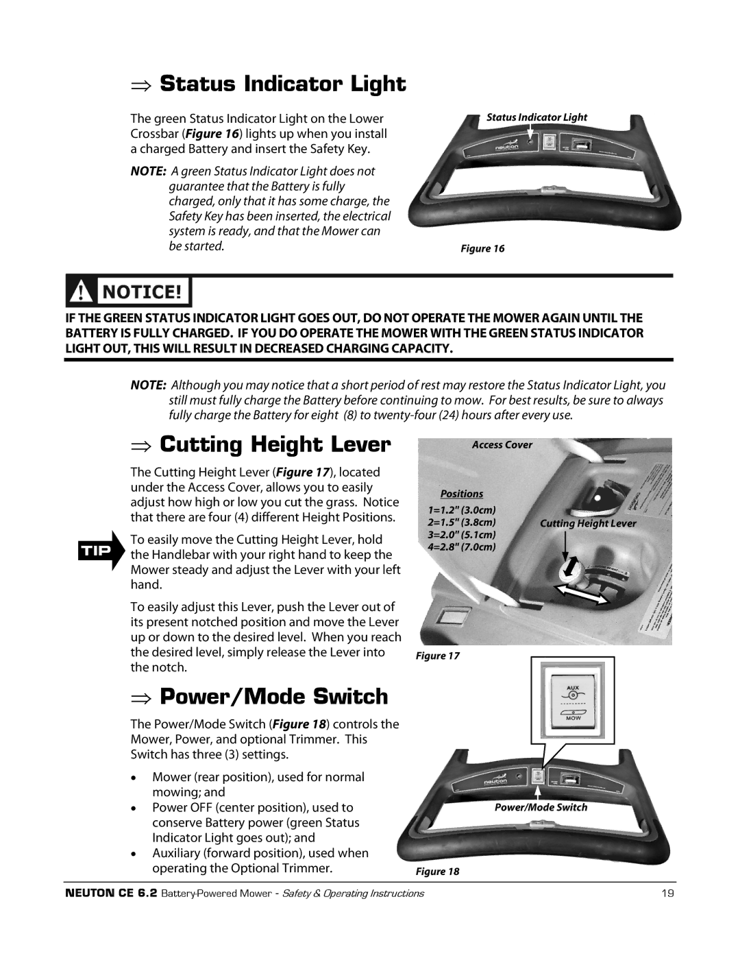 Neuton CE 6.2 manual ⇒ Status Indicator Light, ⇒ Cutting Height Lever 