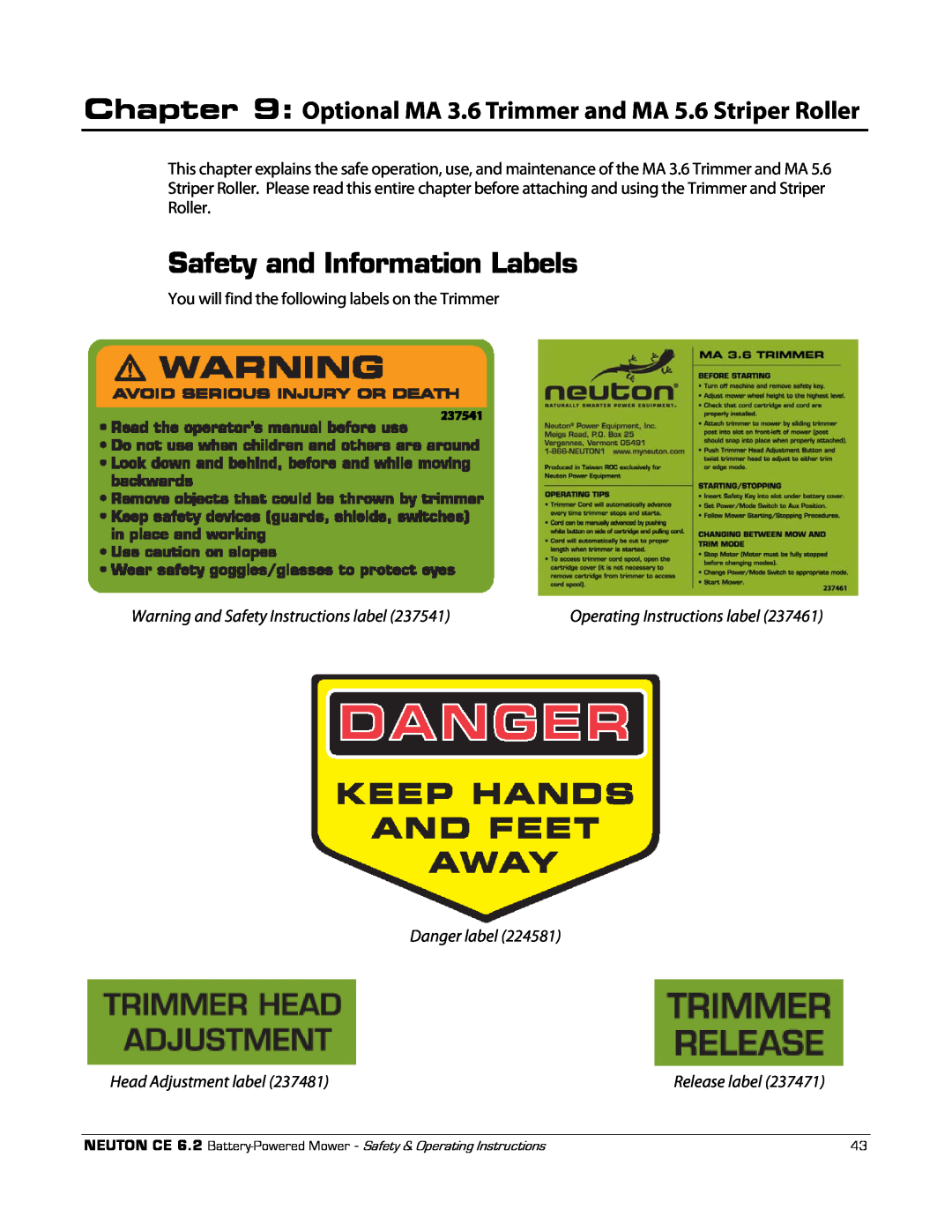 Neuton CE 6.2 Warning and Safety Instructions label, Danger label, Head Adjustment label, Safety and Information Labels 