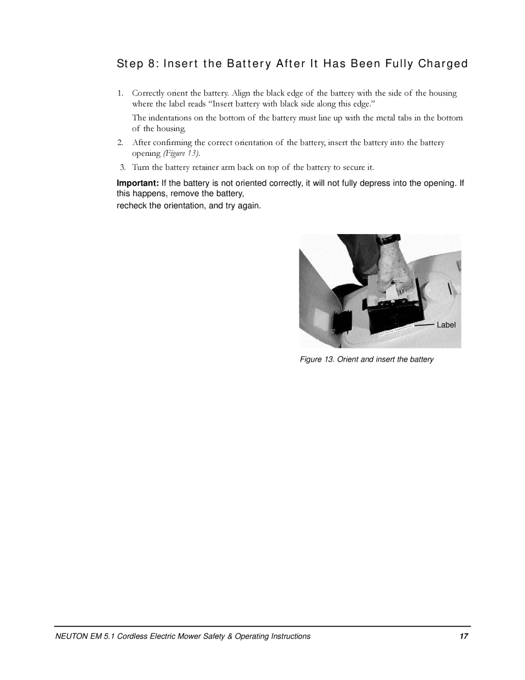 Neuton EM 5.1 manual Insert the Battery After It Has Been Fully Charged 